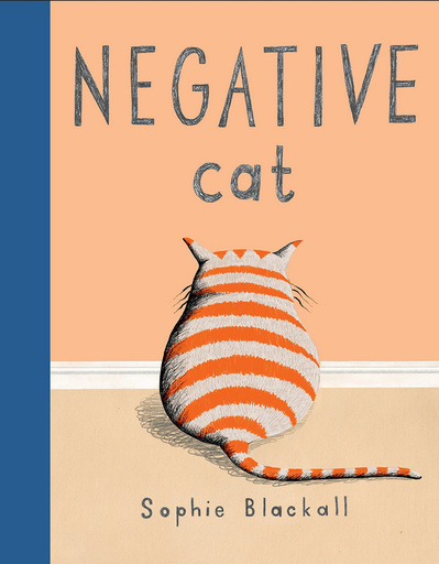[9780399257193] NEGATIVE CAT