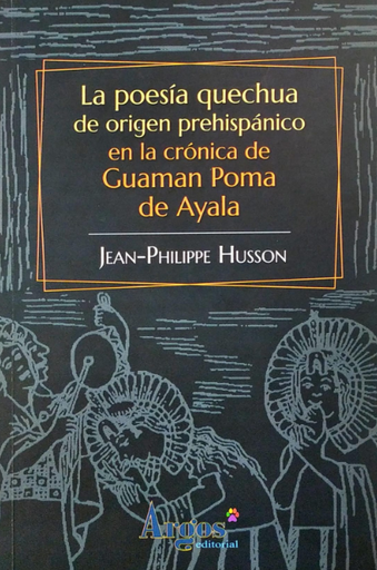 [9786124814839] LA POESÍA QUECHUA DE ORIGEN PREHISPÁNICO EN LA CRÓNICA DE GUAMÁN POMA DE AYALA
