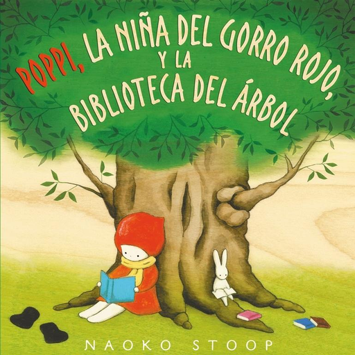[9788448850753] POPPI, LA NIÑA DEL GORRO ROJO, Y LA BIBLIOTECA DEL ÁRBOL