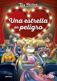[9788408201267] TEA STILTON: UNA ESTRELLA EN PELIGRO