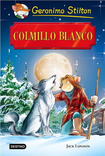 [9788408159438] GERONIMO STILTON - GRANDES HISTORIAS 21: COLMILLO BLANCO