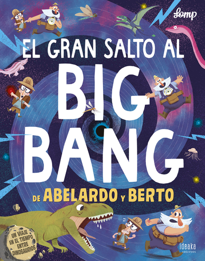 [9788414017012] EL GRAN SALTO AL BIG BANG DE ABELARDO Y BERTO