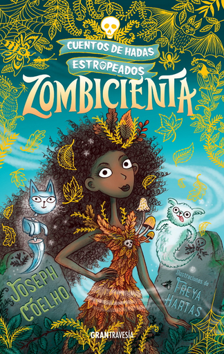 [9788412199079] CUENTOS DE HADAS ESTROPEADOS 01: ZOMBICIENTA