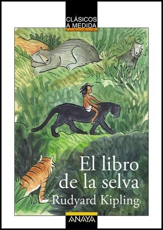 [9788467871029] EL LIBRO DE LA SELVA
