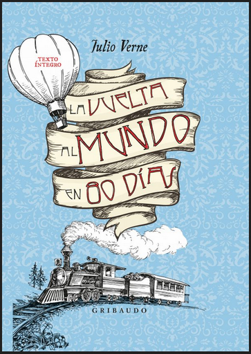 [9788417127916] LA VUELTA AL MUNDO EN 80 DÍAS (Texto íntegro)