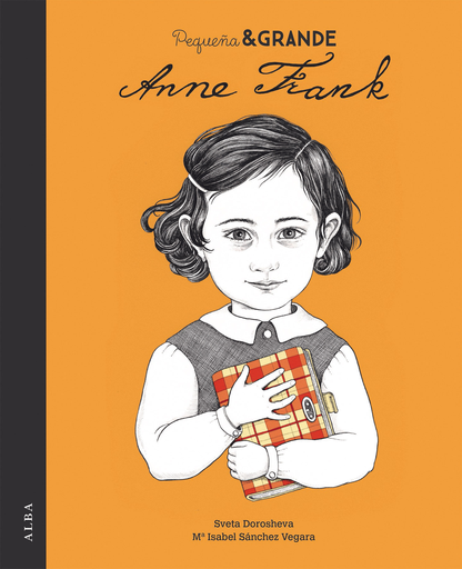 [9788490654194] PEQUEÑA & GRANDE: ANNE FRANK