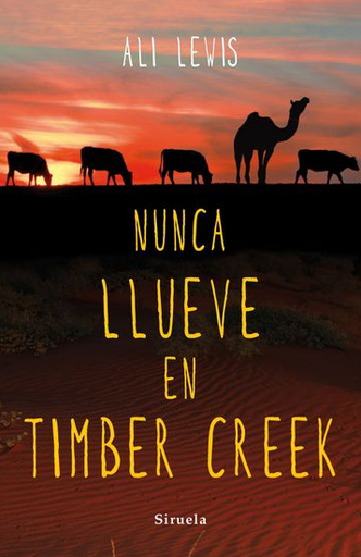[9788416280490] NUNCA LLUEVE EN TIMBER CREEK