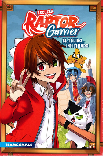 [9786287583047] ESCUELA RAPTORGAMER: El felino infiltrado