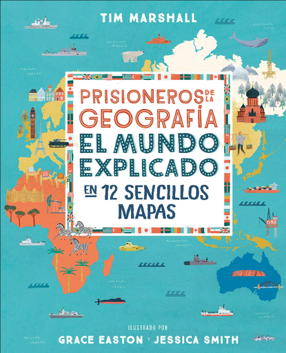 [9788408216735] PRISIONEROS DE LA GEOGRAFÍA