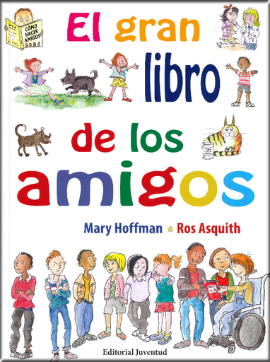[9788426144867] EL GRAN LIBRO DE LOS AMIGOS