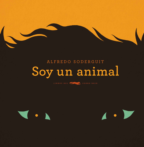 [9788494728457] SOY UN ANIMAL