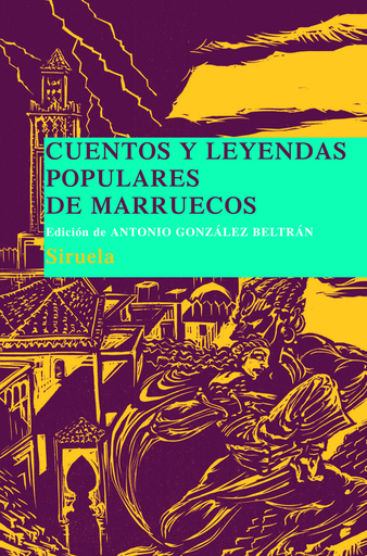 [9788498413243] CUENTOS Y LEYENDAS POPULARES DE MARRUECOS
