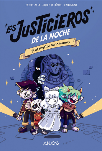 [9788469888803] LOS JUSTICIEROS DE LA NOCHE: EL DESPERTAR DE LA MOMIA