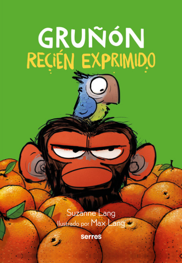 [9786073816533] GRUÑÓN RECIÉN EXPRIMIDO