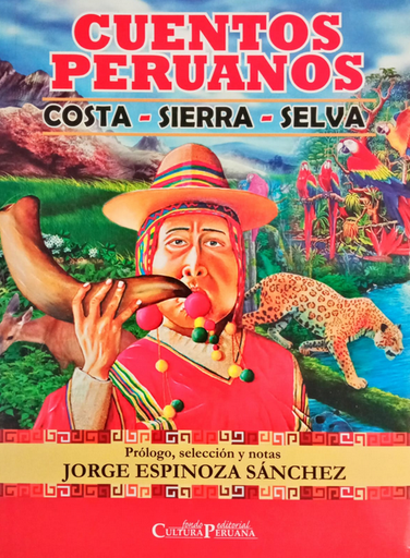 [0000000109682] CUENTOS PERUANOS: COSTA - SIERRA - SELVA