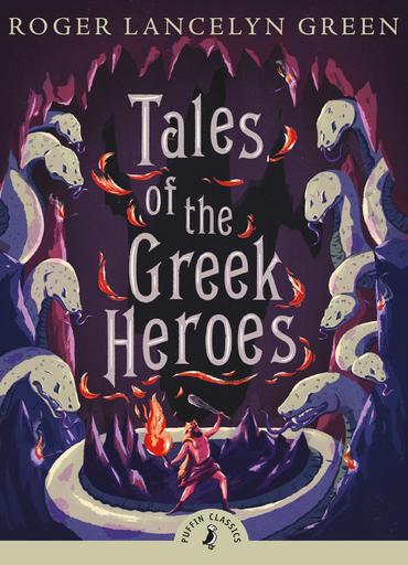 [9780141325286] TALES OF THE GREEK HEROES