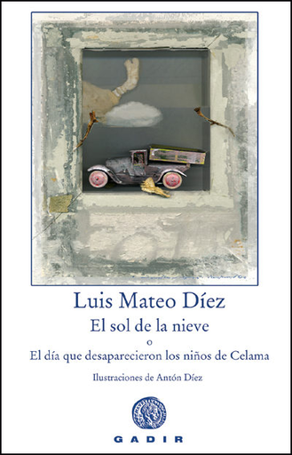 [9788496974050] EL SOL DE LA NIEVE O EL DÍA QUE DESAPARECIERON LOS NIÑOS DE CELAMA