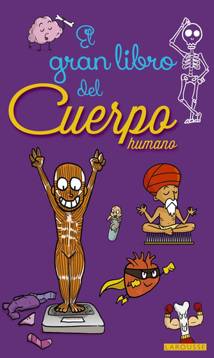 [9788416641451] EL GRAN LIBRO DEL CUERPO HUMANO