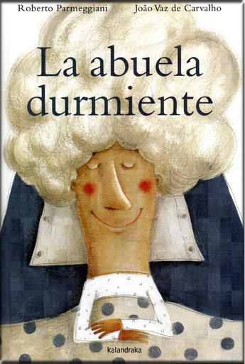 [9788484649137] LA ABUELA DURMIENTE