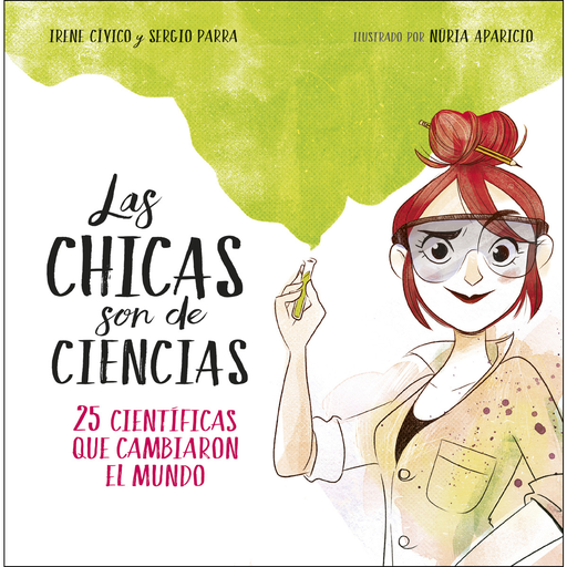 [9788490438824] LAS CHICAS SON DE CIENCIAS