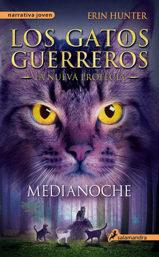 [9788498385939] LOS GATOS GUERREROS, LA NUEVA PROFECÍA 1: MEDIANOCHE