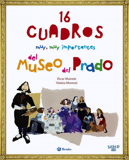 [9788469607961] 16 CUADROS MUY, MUY IMPORTANTES DEL MUSEO DEL PRADO