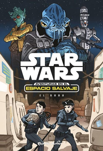 [9788408173434] STAR WARS: EL ROBO