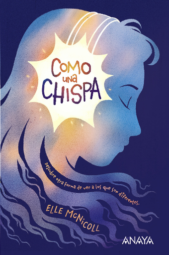 [9788469866030] COMO UNA CHISPA