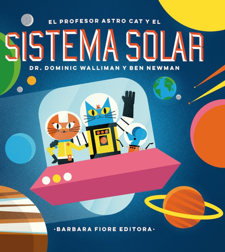 [9788416985036] EL PROFESOR ASTRO CAT Y LAS FRONTERAS DEL SISTEMA SOLAR