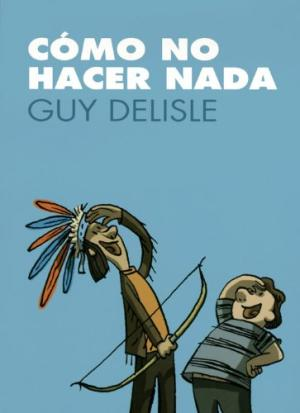 [9788496815889] CÓMO NO HACER NADA