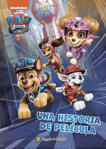 [9789877975604] PAW PATROL: UNA HISTORIA DE PELÍCULA
