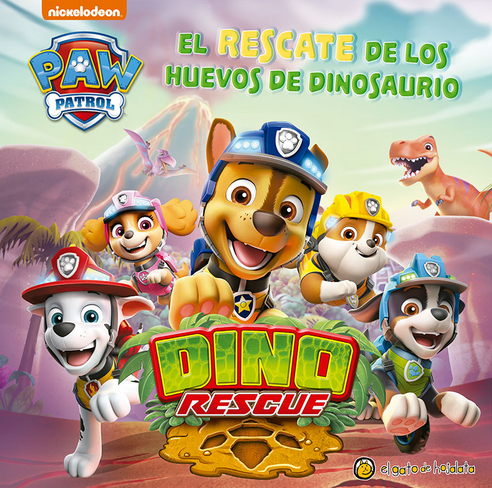 [9789877974508] PAW PATROL: EL RESCATE DE LOS HUEVOS DE DINOSAURIOS