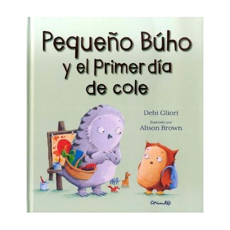 [9788484705895] PEQUEÑO BÚHO Y EL PRIMER DÍA DE COLE