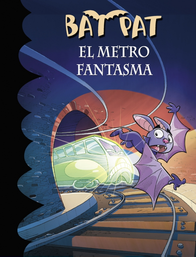 [9788490435694] BAT PAT 39: EL METRO FANTASMA