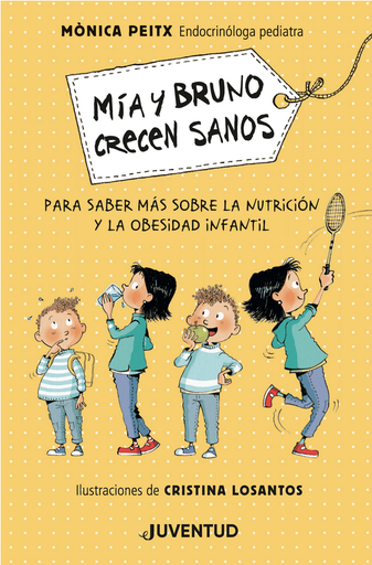 [9788426146564] MÍA Y BRUNO CRECEN SANOS