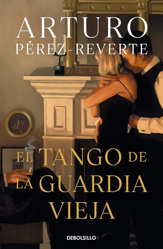 [9788490626580] EL TANGO DE LA GUARDIA VIEJA