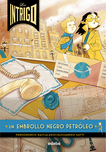 [9788468341033] LOS INTRIGO 2: UN EMBROLLO NEGRO PETRÓLEO