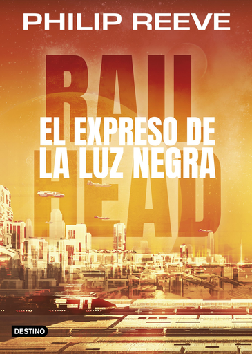 [9788408193517] RAILHEAD 02: EL EXPRESO DE LA LUZ NEGRA