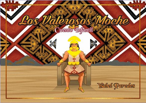[9786120043561] LOS VALEROSOS MOCHE