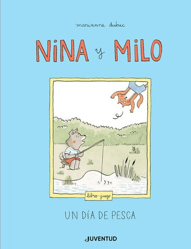 [9788426147851] NINA Y MILO: Un día de pesca