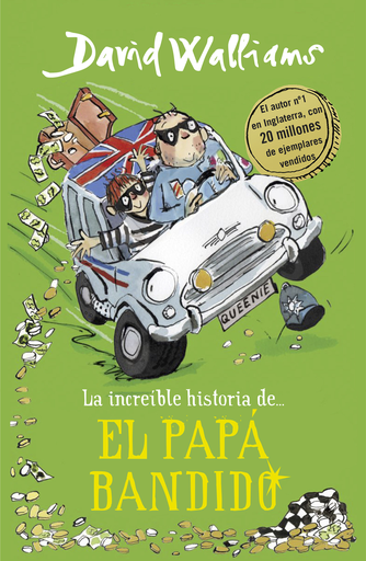 [9788490439548] LA INCREÍBLE HISTORIA DE... EL PAPÁ BANDIDO