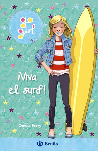 [9788469663226] GO-GIRL: ¡VIVA EL SURF!