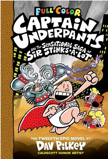[9781338347258] CAPTAIN UNDERPANTS (Book 12) AND THE SENSATIONAL SAGA OF SIR STINKS-A-LOT (tapa dura, a color)