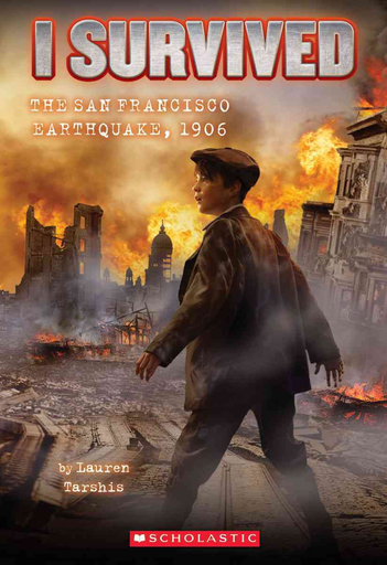 [9780545206990] I SURVIVED: THE SAN FRANCISCO EARTHQUAKE, 1906