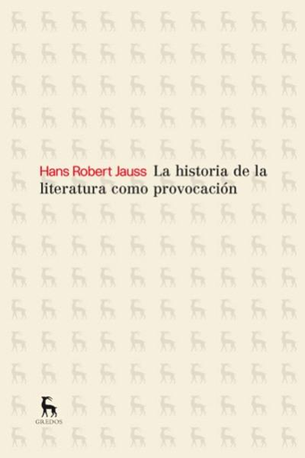 [9788424936662] LA HISTORIA DE LA LITERATURA COMO PROVOCACIÓN