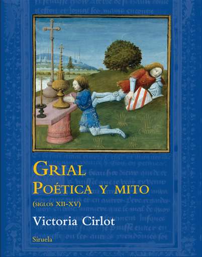 [9788416208418] GRIAL: POÉTICA Y MITO
