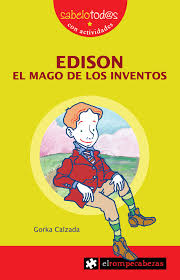 [9788496751804] EDISON: EL MAGO DE LOS INVENTOS