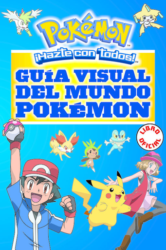[9788490437964] GUÍA VISUAL DEL MUNDO POKÉMON