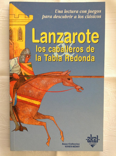 [9788446013242] LANZAROTE Y LOS CABALLEROS DE LA TABLA REDONDA