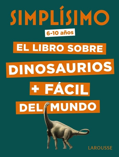[9788417720049] SIMPLÍSIMO: EL LIBRO SOBRE DINOSAURIOS MÁS FÁCIL DEL MUNDO